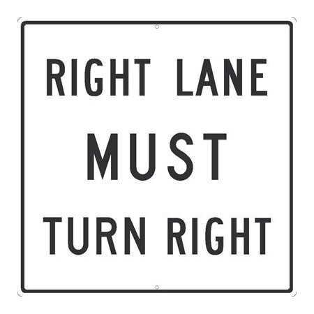 NMC Right Lane Must Turn Right Sign, TM525J TM525J